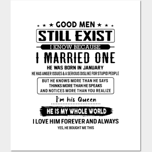 Good Men Still Exist I Married One He Was Born In January Posters and Art